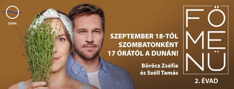 Böröcz Zsófia és Széll Tamás műsorvezető a Főmenü második évadában is. GasztroMagazin 2021.