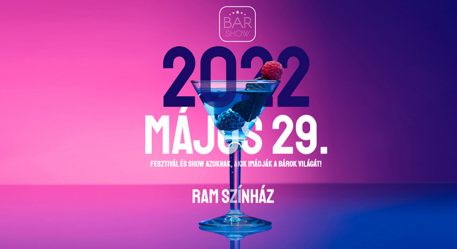 Bar Show 2022 a RAM Colosseumban! GasztroMagazin 2022.