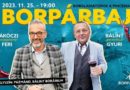 Borpárbaj a Bálint Boráriumban. GasztroMagazin 2023.